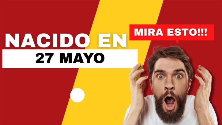 27 de mayo personalidad