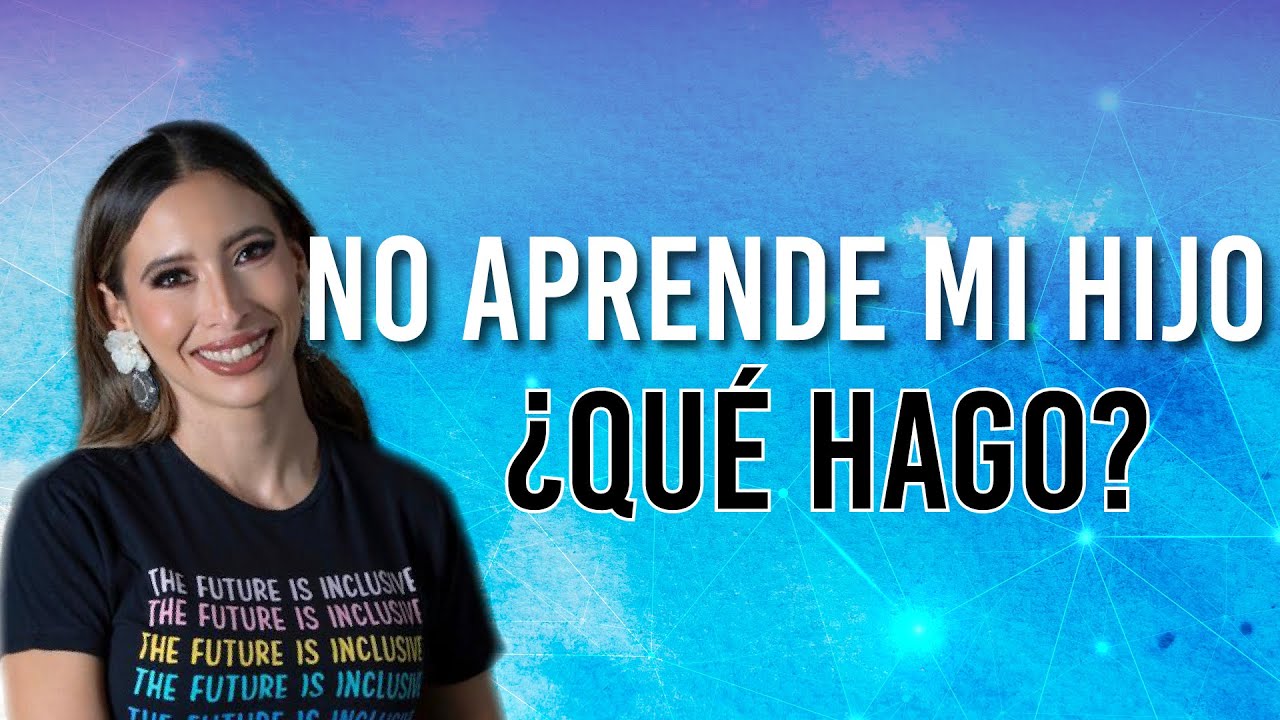 a mi hijo se le olvida lo que aprende