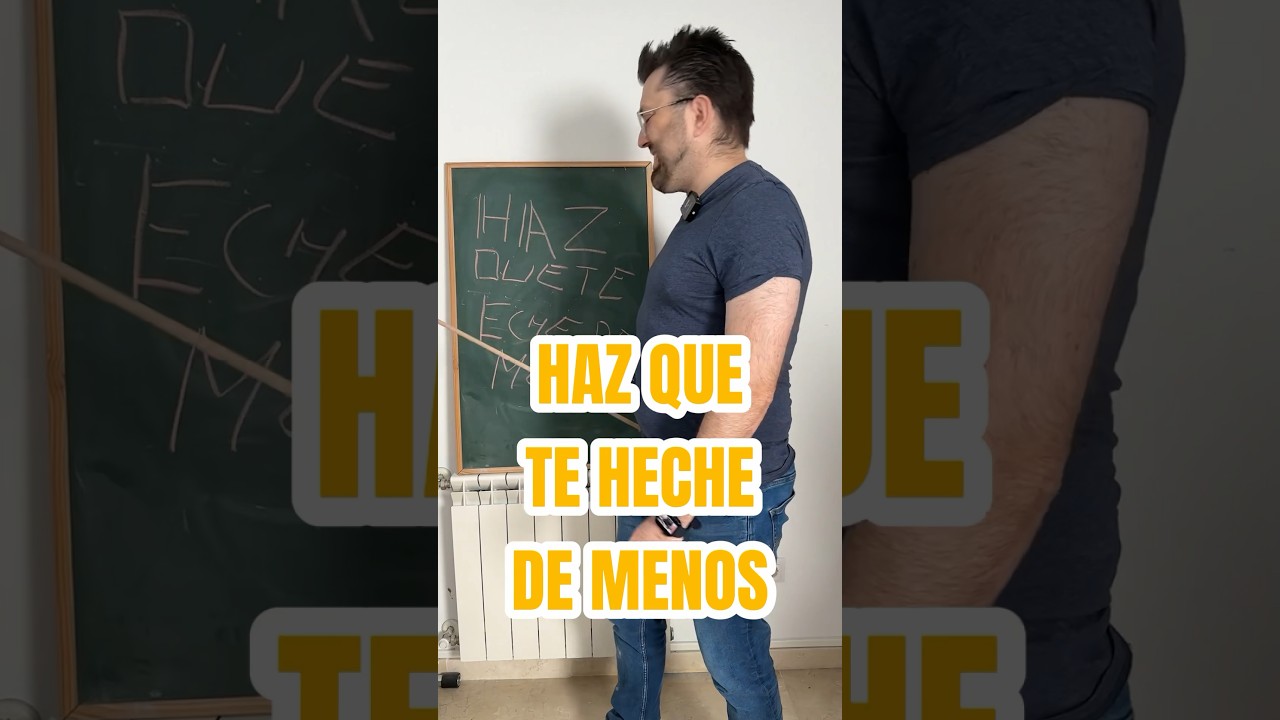 alejarse de alguien para que te eche de menos