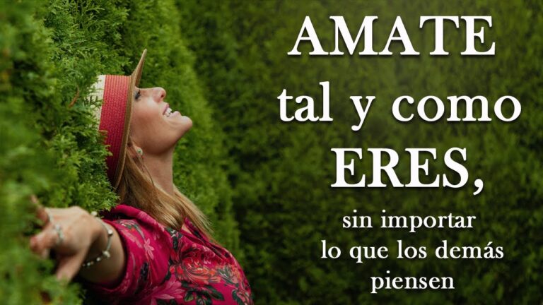 amate tal y como eres