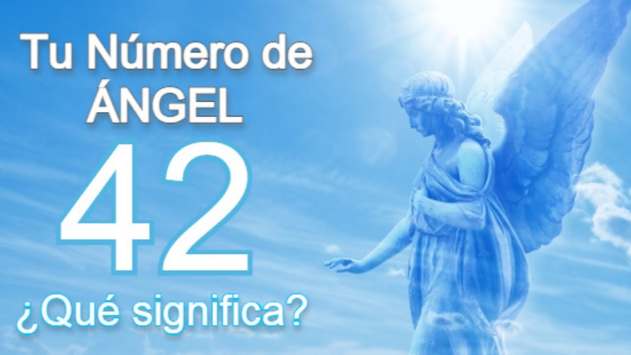 angel 42 significado
