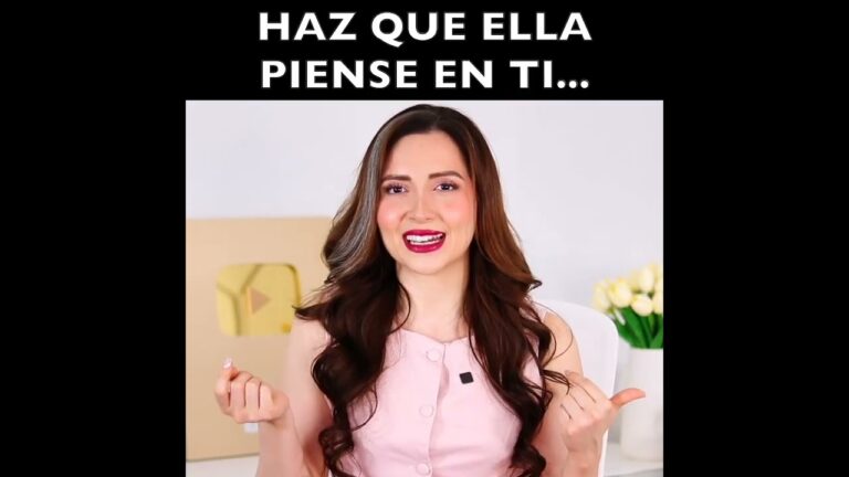 como hacer que ella piense en mi