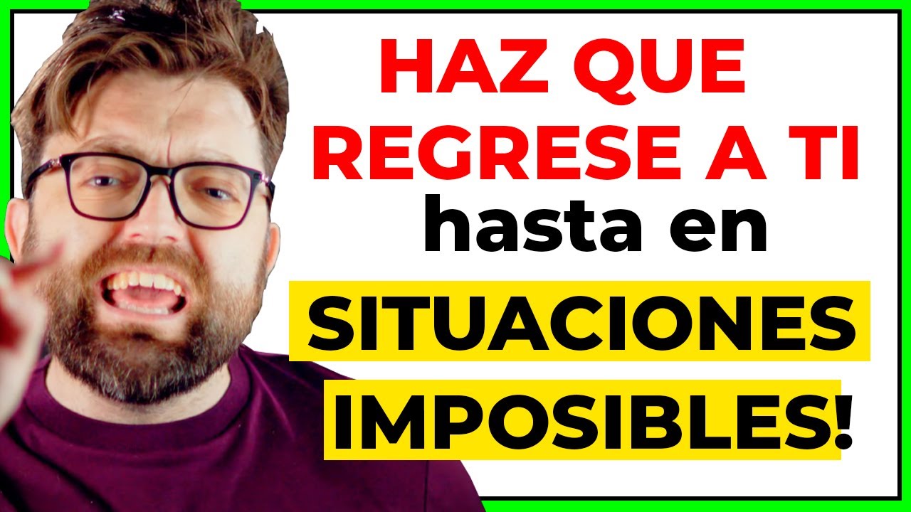 como hacer que mi ex vuelva si no me habla