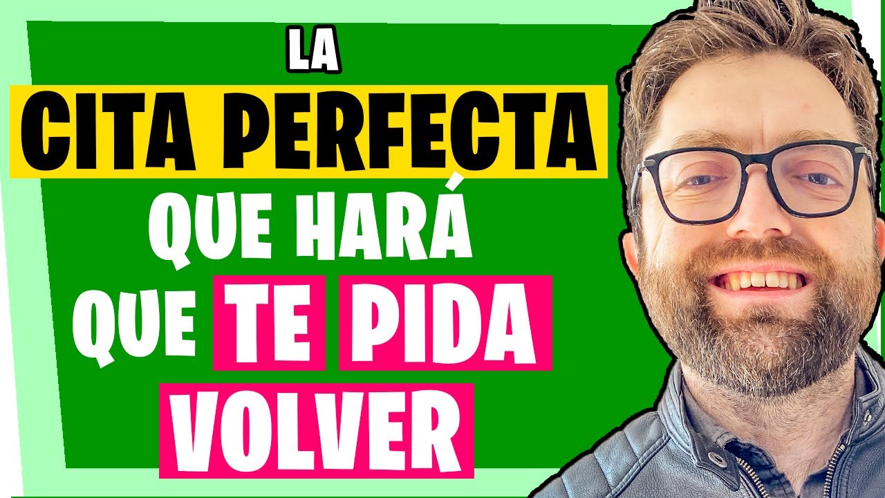 como recuperar a tu ex en una cita