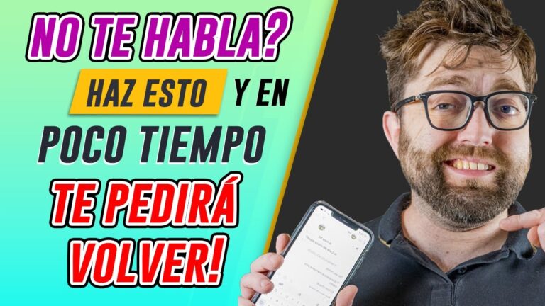 como recuperar a tu ex si no te habla