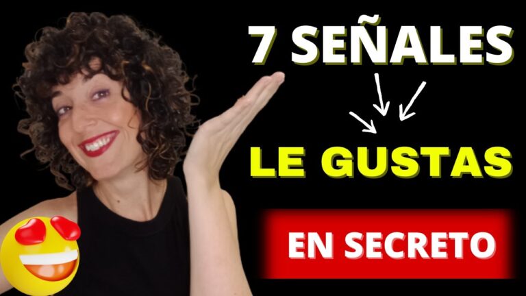 como saber si le gustas en secreto