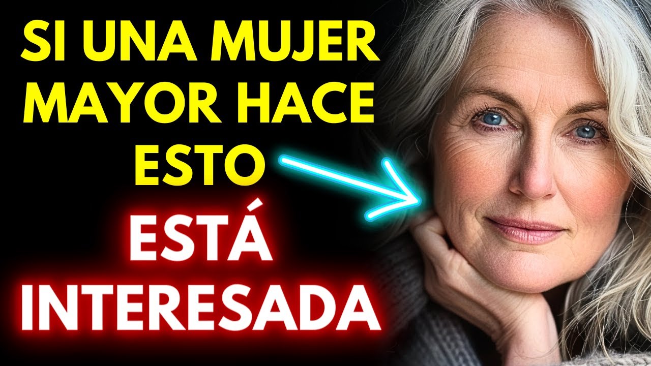 como saber si le gusto a una mujer mayor