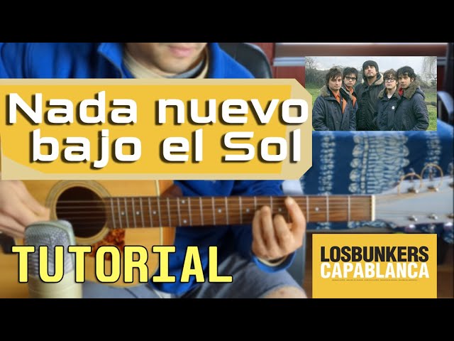 como tocar nada nuevo bajo el sol