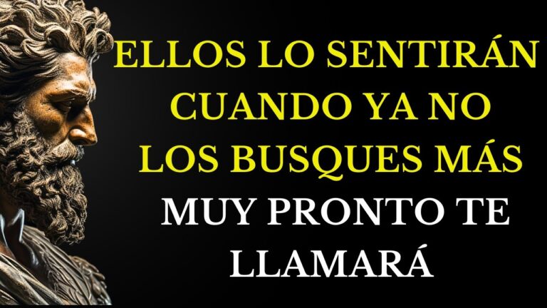 cuando se arrepienten de haberte dejado