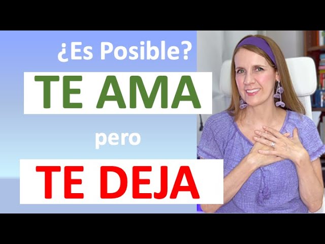 dice que me quiere pero me deja