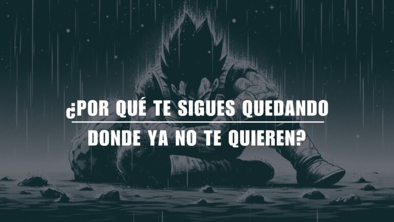 donde no te quieren no te quedes