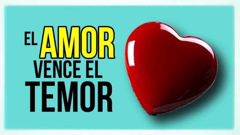el amor vence al miedo