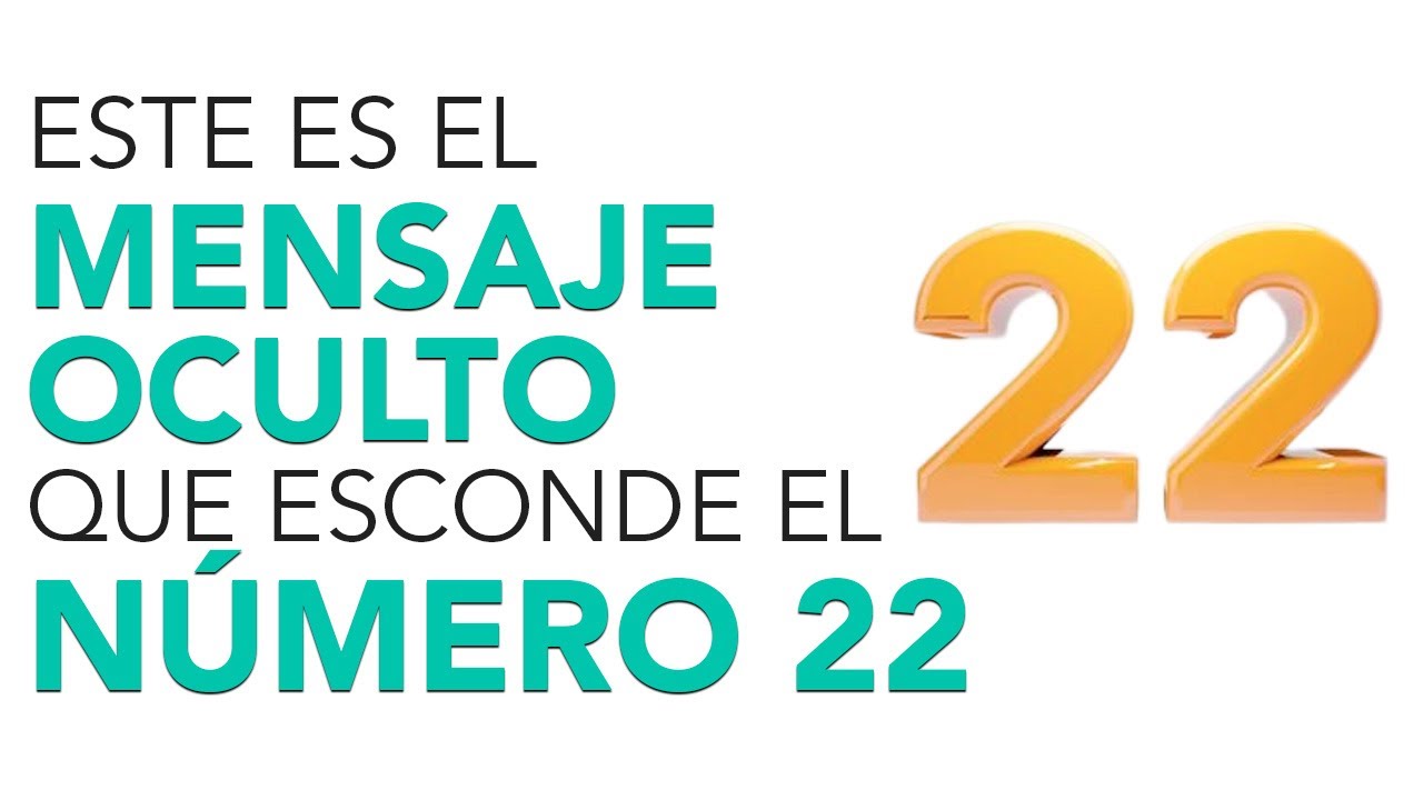 el numero 22 y las almas gemelas