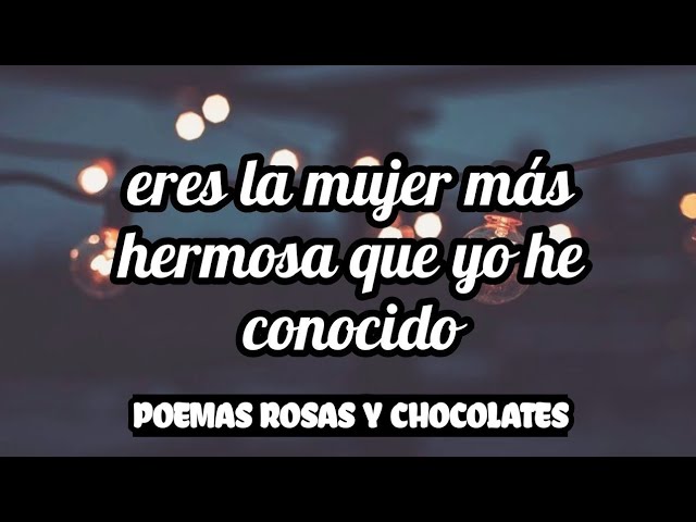 eres la mujer mas hermosa poema