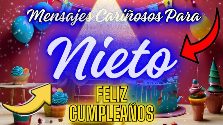 felicitaciones a mi nieto en su cumpleaños