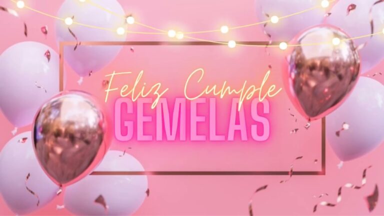 felicitaciones de cumpleaños para mi hermana gemela