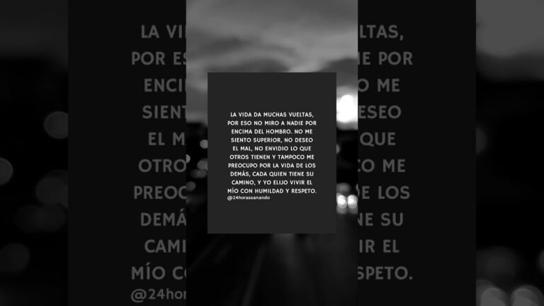 frases de la vida da muchas vueltas