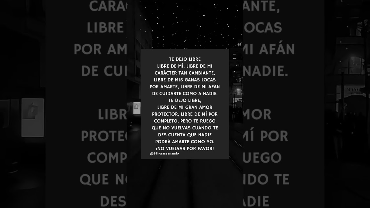 frases de te dejo libre