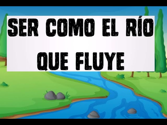 frases del libro ser como el rio que fluye