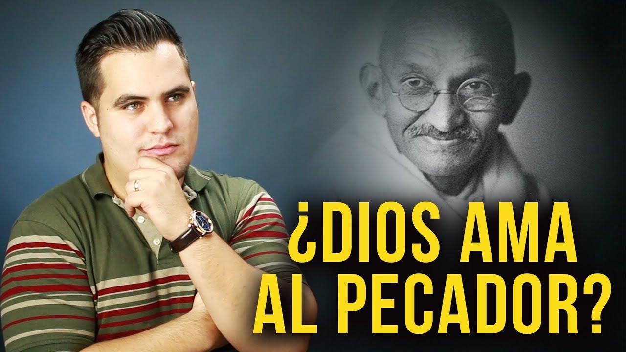 gandhi dios ama al pecador