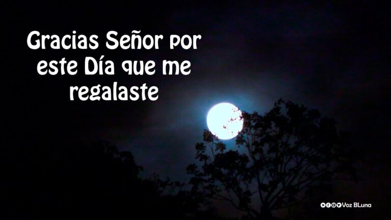 gracias señor por este dia que termina