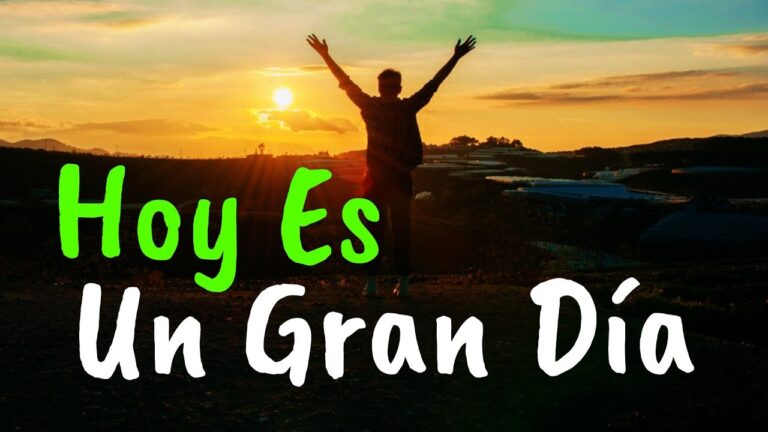 hoy es un gran dia para ser feliz