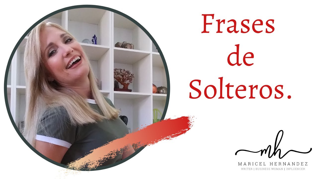 imagenes de solteras con frases