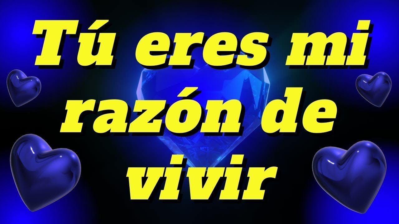 imagenes eres mi razon de vivir