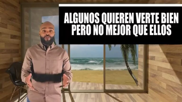 la gente quiere verte bien pero nunca mejor que ellos