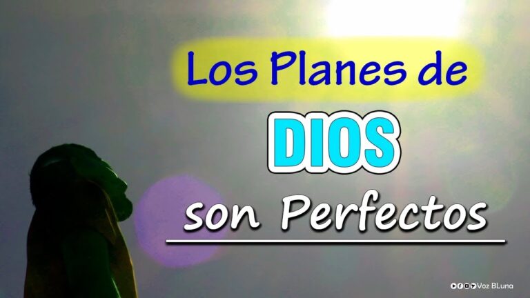los planes de dios son perfectos frases