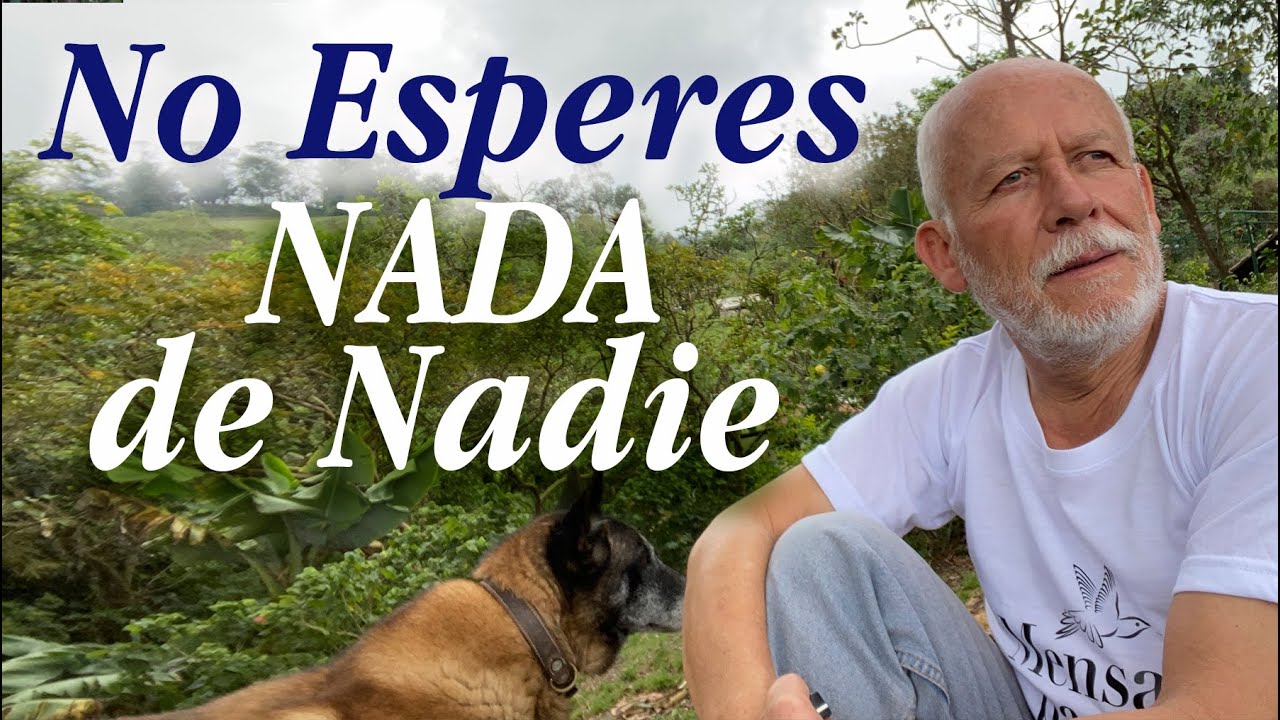 no esperes nada de nadie asi no te decepcionaras