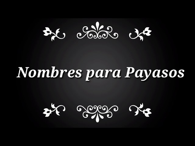 nombres de payasos chistosos para niños