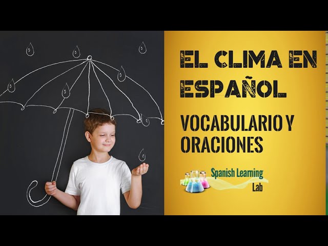 oraciones con la palabra clima