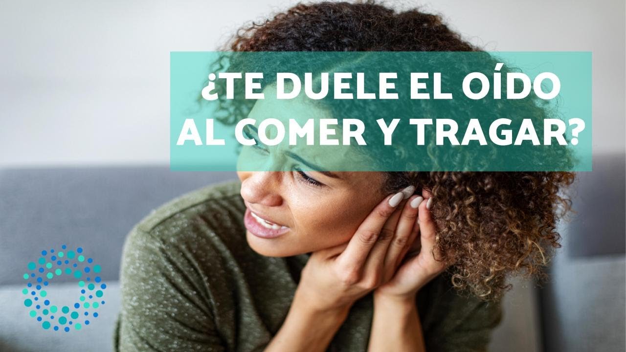porque al tragar me duele el oido