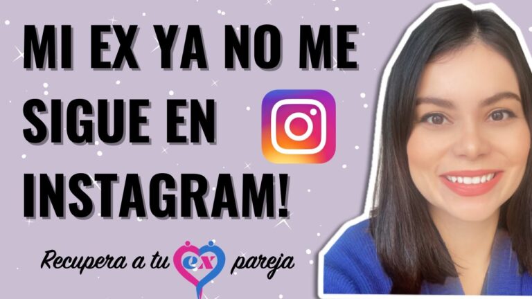 porque mi ex me sigue en instagram