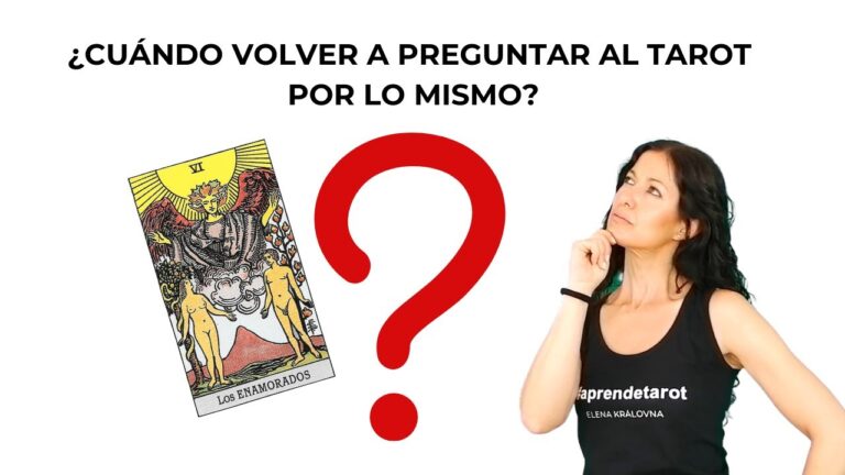 preguntar muchas veces lo mismo al tarot