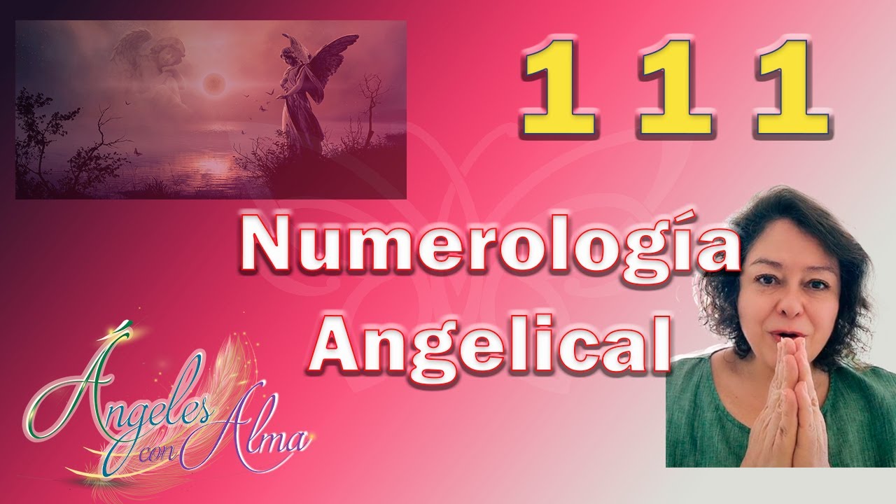que significa el angel numero 111