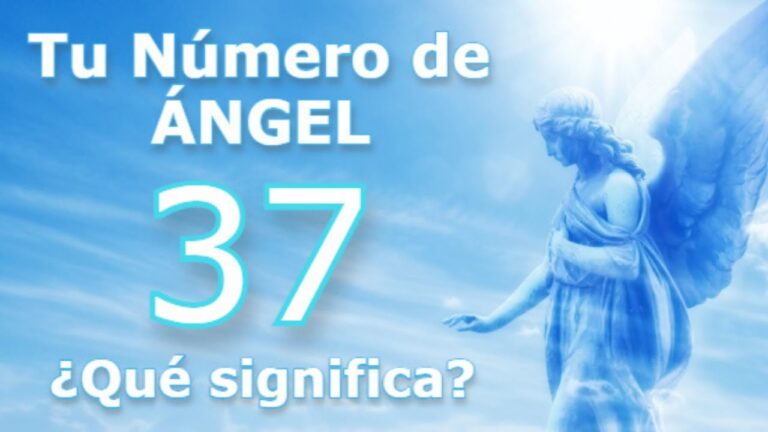 que significa el angel numero 37