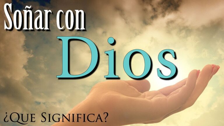 que significa soñar a dios en el cielo