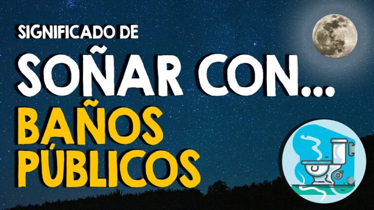 que significa soñar con baños publicos sucios