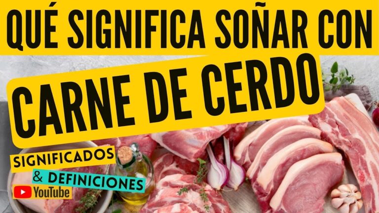 que significa soñar con carne de puerco cruda