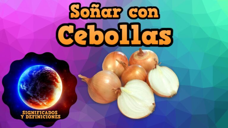 que significa soñar con cebollas