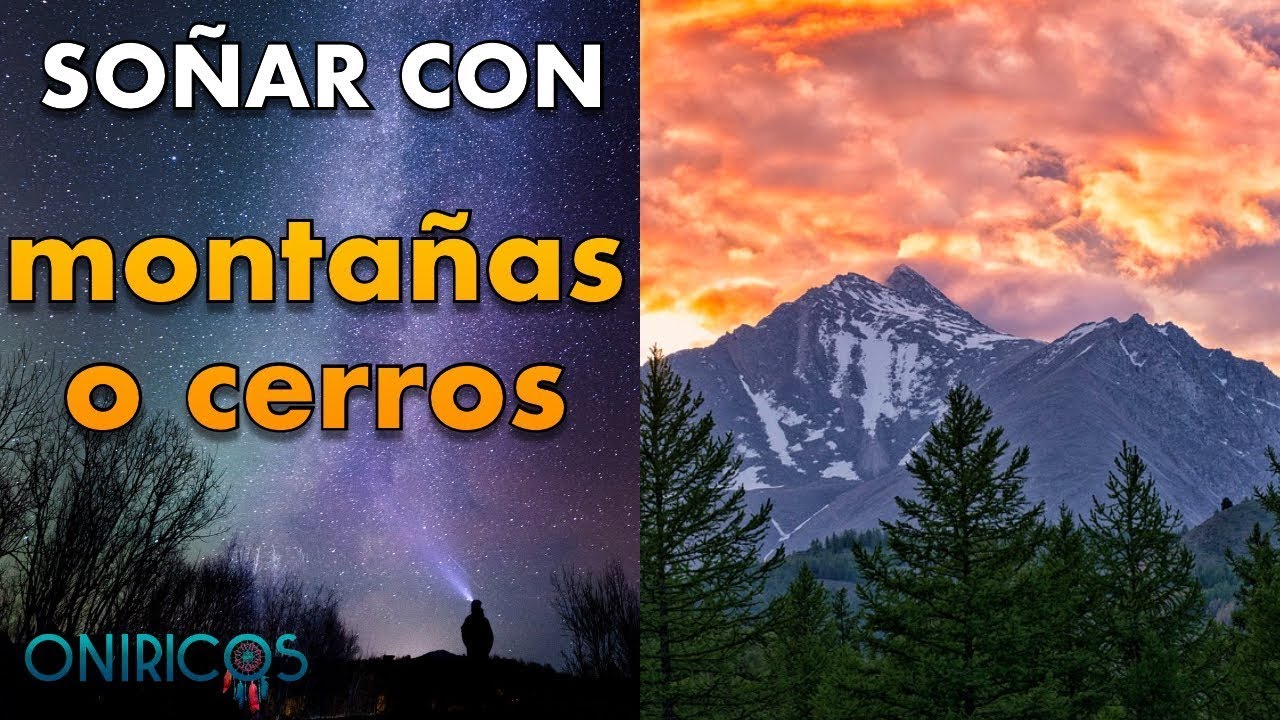 que significa soñar con cerros