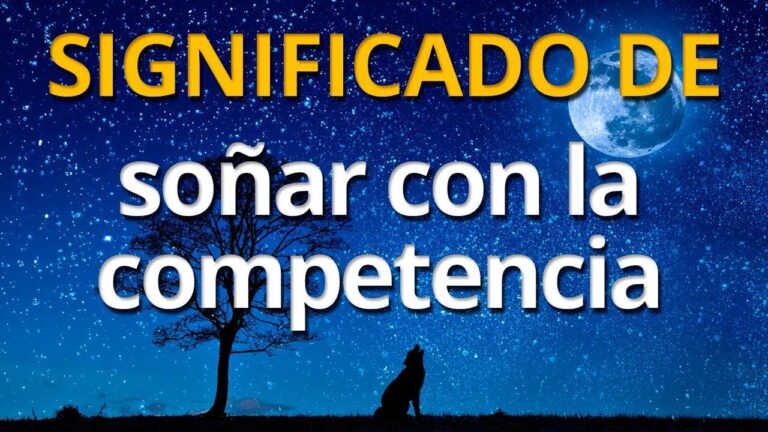 que significa soñar con competencia