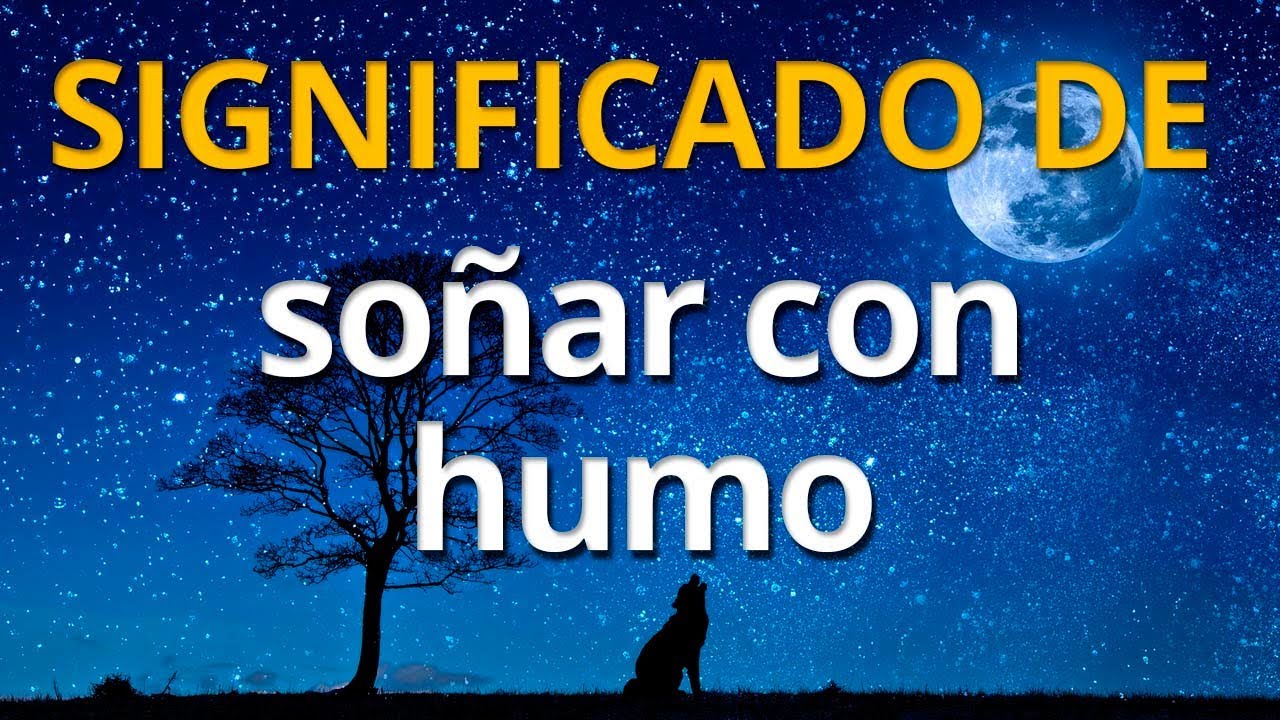 que significa soñar con humo gris