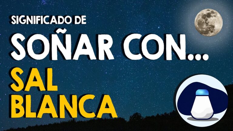 que significa soñar con sal blanca