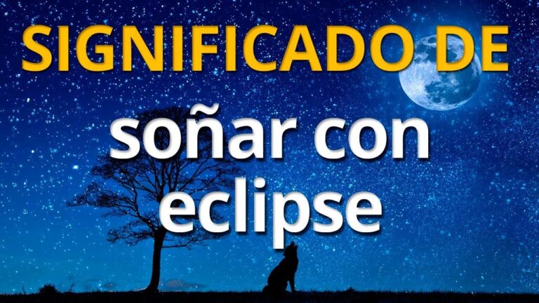 que significa soñar con un eclipse lunar