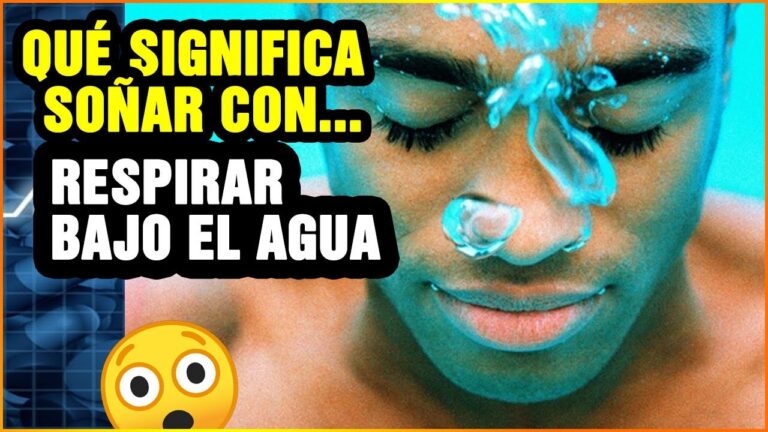 que significa soñar que puedo respirar bajo el agua