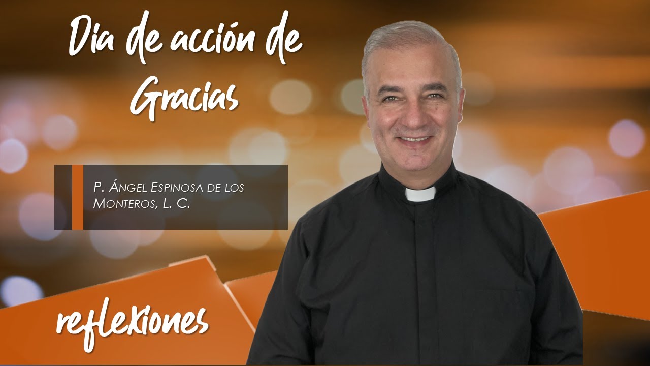 reflexion sobre el dia de accion de gracias