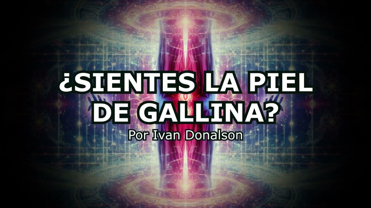 se me eriza la piel significado espiritual